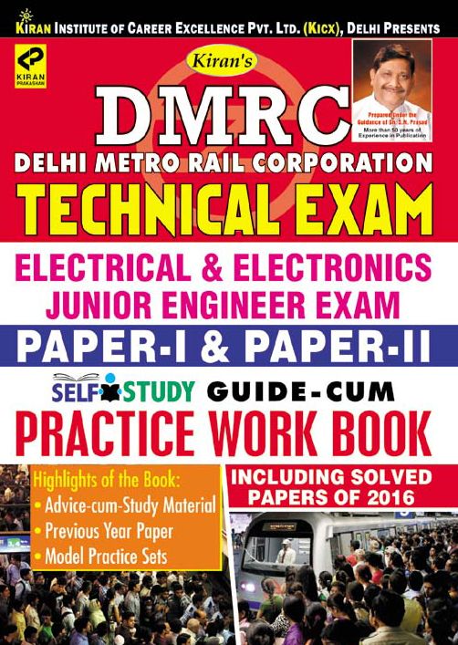 Kirans DMRC Technical Exam Electrical & Electronics Junior Engineer Exam Guide – Cum – Practice Work Book – English