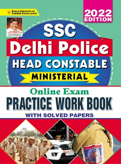 Kiran SSC Delhi Police Head Constable Ministerial Online Exam Practice Work Book With Solved Papers (English Medium) (3708)