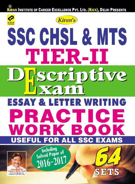 Ssc Chsl & Mts Tier-II Descriptive Exam Essay & Letter Writing Practice Work Book – English