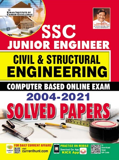 Kiran SSC Junior Engineer Civil and Structural Engineering (Computer Based Online Exam) 2004 to 2021 Solved Papers (English Medium) (3857)