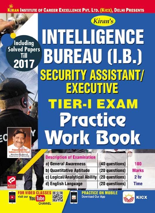 kirans intelligence bureau (i.b.) security assistant executive tier-i exam practice work book english