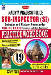 Madhya Pradesh Police Sub –Inspector Susbedar And Platoon Commander Exam (Technical And Non –Technical) Practice Work Book (With Omr Sheet)