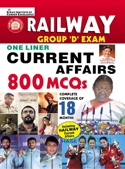 Kiran Railway Group D Exam One Liner Current Affairs 800 MCQs Complete Coverage of 18 Months (English Medium) (3838)