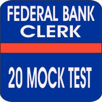 federal bank clerk mock test | 20 Mock test